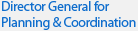 Director General for Planning & Coordination