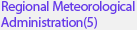 Regional Meteorological Administration(5)