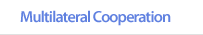 Multilateral Cooperation