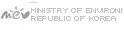 MNISTRY OF ENVIRONMENT REPUBLIC OF KOREA