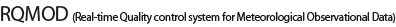 RQMOD(Real-time Quality control system for Meteorological Observational Data)
